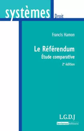 Couverture du produit · Le Référendum. Étude comparative