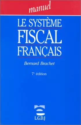 Couverture du produit · Le système fiscal français