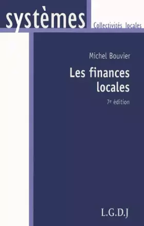 Couverture du produit · Les Finances Locales. 7eme Edition