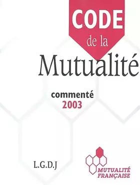 Couverture du produit · Code de la mutualité commenté 2003