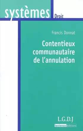Couverture du produit · le contentieux communautaire de l'annulation