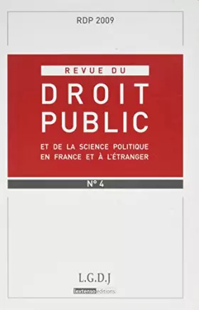 Couverture du produit · REVUE DU DROIT PUBLIC N 4 2009