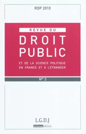 Couverture du produit · REVUE DU DROIT PUBLIC N 3 2010