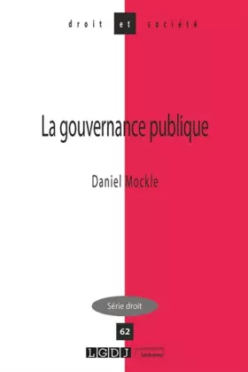Couverture du produit · La gouvernance publique (Tome 62)