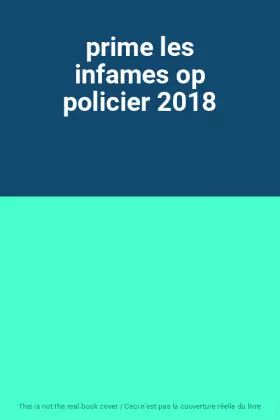 Couverture du produit · prime les infames op policier 2018