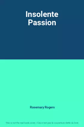 Couverture du produit · Insolente Passion