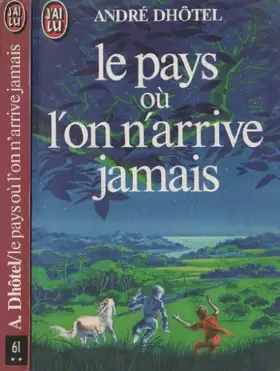 Couverture du produit · Le pays ou l'on n'arrive jamais