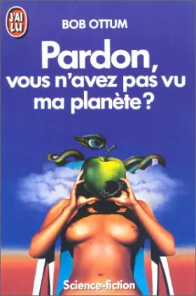 Couverture du produit · Pardon, vous n'avez pas vu ma planète ?