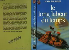 Couverture du produit · Le long labeur du temps