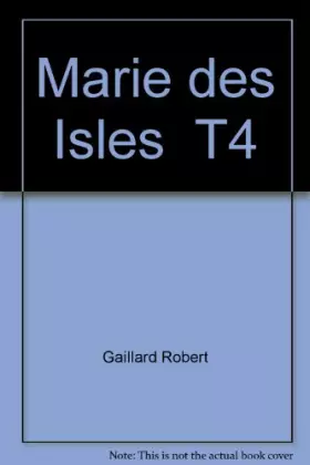 Couverture du produit · Marie des Isles  T4