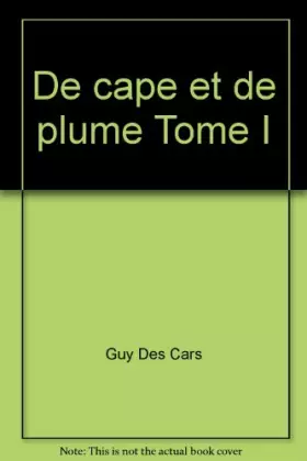 Couverture du produit · De cape et de plume Tome I