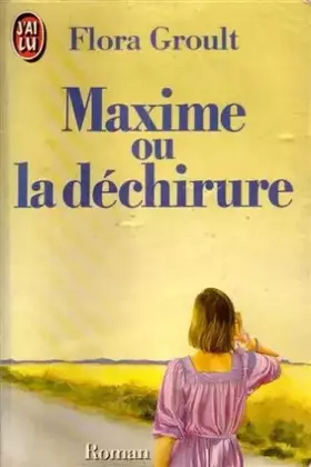 Couverture du produit · Maxime ou la déchirure