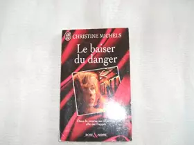 Couverture du produit · Le baiser du danger