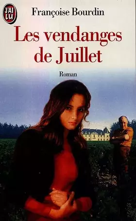 Couverture du produit · Les vendanges de Juillet, N°  1 :