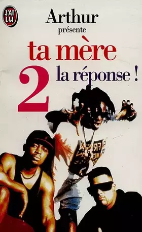 Couverture du produit · Ta mère, la réponse