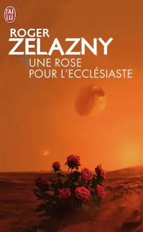Couverture du produit · Une Rose pour l'Ecclésiaste : [nouvelles]