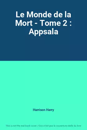 Couverture du produit · Le Monde de la Mort - Tome 2 : Appsala