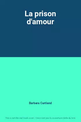 Couverture du produit · La prison d'amour