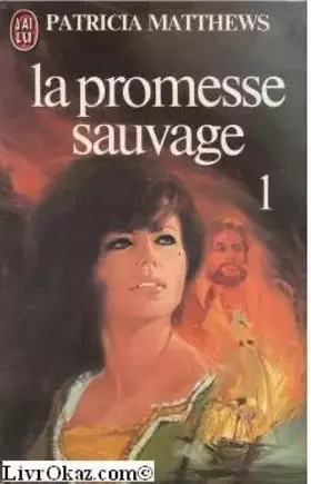 Couverture du produit · La promesse sauvage Tome 1