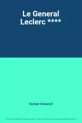 Couverture du produit · Le General Leclerc ****