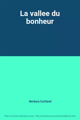 Couverture du produit · La vallee du bonheur