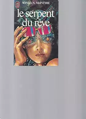 Couverture du produit · Le serpent du rêve