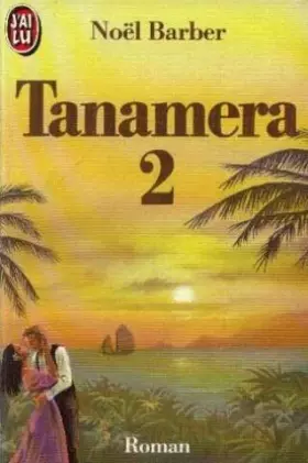Couverture du produit · Tanamera  T2 ****