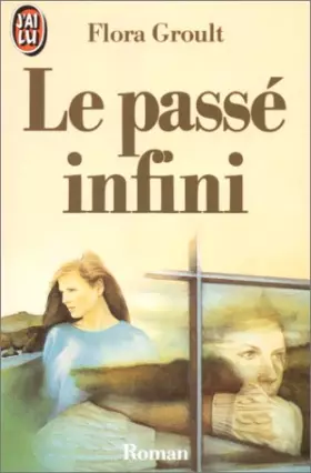 Couverture du produit · Le Passé infini
