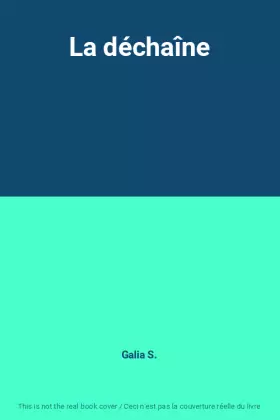 Couverture du produit · La déchaîne