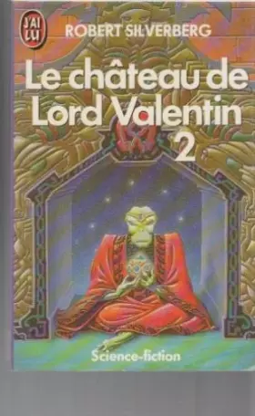 Couverture du produit · Le château de Lord Valentin - 2