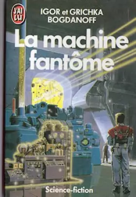 Couverture du produit · La Machine fantôme