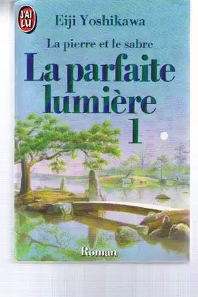Couverture du produit · La parfaite lumiere Tome 1