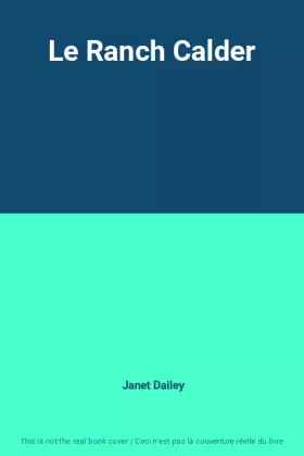 Couverture du produit · Le Ranch Calder