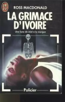 Couverture du produit · La grimace d'ivoire
