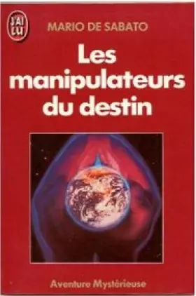 Couverture du produit · Les manipulateurs du destin