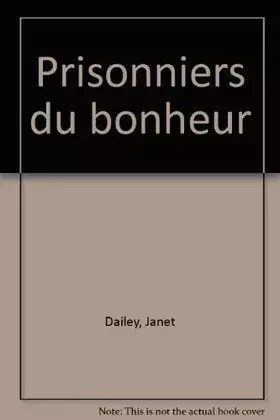 Couverture du produit · Prisonniers du bonheur