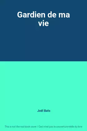 Couverture du produit · Gardien de ma vie