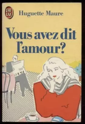 Couverture du produit · Vous avez dit l'amour ?