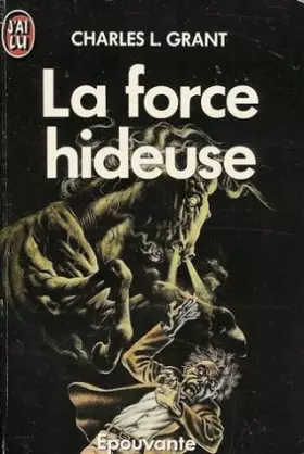 Couverture du produit · La force hideuse