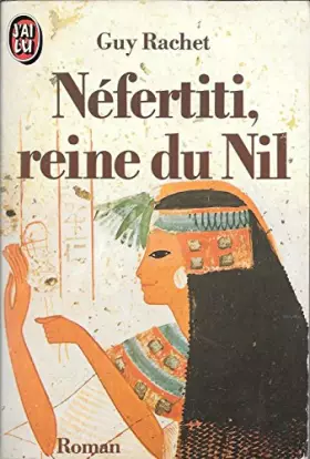 Couverture du produit · Néfertiti, reine du Nil