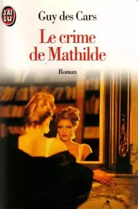 Couverture du produit · Le Crime de Mathilde