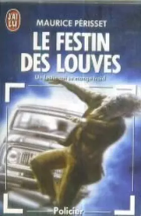 Couverture du produit · Le festin des louves
