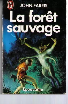 Couverture du produit · La foret sauvage