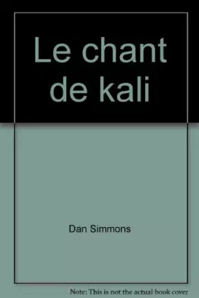Couverture du produit · Le chant de kali