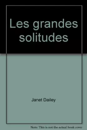 Couverture du produit · Les grandes solitudes