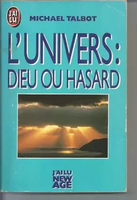 Couverture du produit · L'univers : Dieu ou hasard