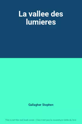 Couverture du produit · La vallee des lumieres