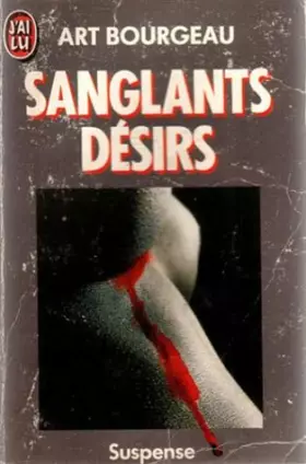 Couverture du produit · Sanglants désirs