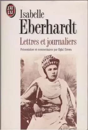 Couverture du produit · Isabelle Eberhardt : Lettres et journaliers