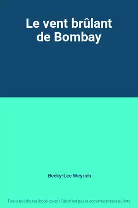 Couverture du produit · Le vent brûlant de Bombay